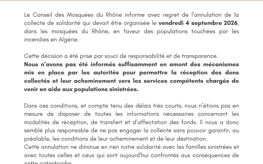 COMMUNIQUÉ Annulation de la collecte de solidarité en faveur des sinistrés des incendies en Algérie
